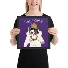 Load image into Gallery viewer, Sir Pounce - Framed poster