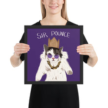 Load image into Gallery viewer, Sir Pounce - Framed poster