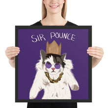 Load image into Gallery viewer, Sir Pounce - Framed poster