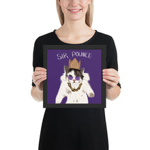 Load image into Gallery viewer, Sir Pounce - Framed poster
