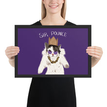 Load image into Gallery viewer, Sir Pounce - Framed poster
