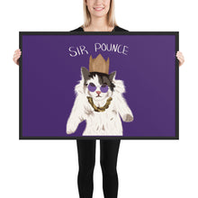 Load image into Gallery viewer, Sir Pounce - Framed poster
